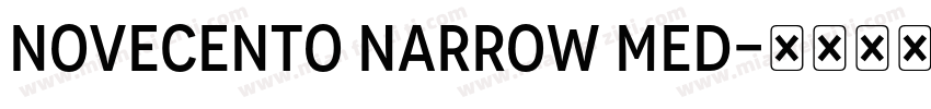 Novecento Narrow Med字体转换